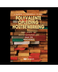 Polyvalente opleiding houtbewerking 2A - leerwerkboek