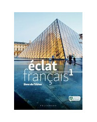Éclat français 1 Livre de l'élève (incl. Pelckmans Portaal)