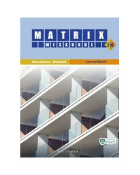 Matrix Wiskunde 5/6 Kansrekenen, statistiek Doorstroom Basis en Dubbele finaliteit Leerwerkboek (incl. Pelckmans Portaal)