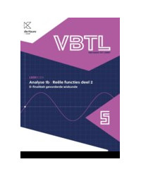 VBTL 5 - leerboek Analyse 1b: reële functies deel 2 D-gevorderde wiskunde