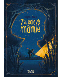 J'ai enlevé mamie