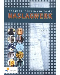 Project huisinstallatie Naslagwerk