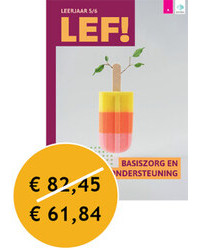 LEF! 5/6 Basiszorg en ondersteuning deel 2/2 (incl. digitale leerpaden, Scoodle) (pakket)