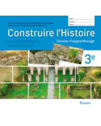 Construire l’histoire 3ème - Dossier