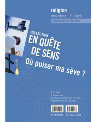 En quête de sens - Où puiser ma sève? - Documents élèves