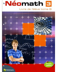 Néomath 3 - Livre de l’élève - Tome B