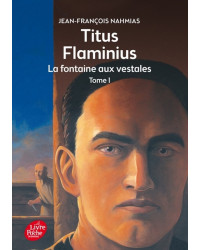 Titus Flaminus la fontaine aux vestales
