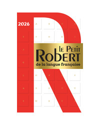 Le petit robert de la langue française 2026