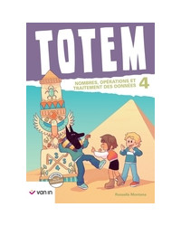 Totem mathématique 4 - Livre-cahier (Pacte) - Numérotation et traitement des données 