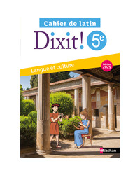 Dixit - Cahier Latin 5e - 2025 
