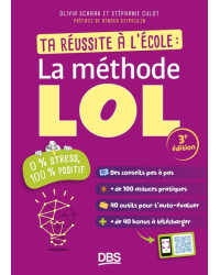 Ta réussite à l'école : la méthode LOL 2025