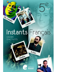Instants Français 5e TQ/P - Cahier d'activités