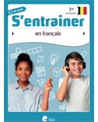 S'entrainer en français - 1re secondaire