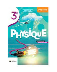 Physique 3 - Sciences de base & sciences générales - Livre-cahier